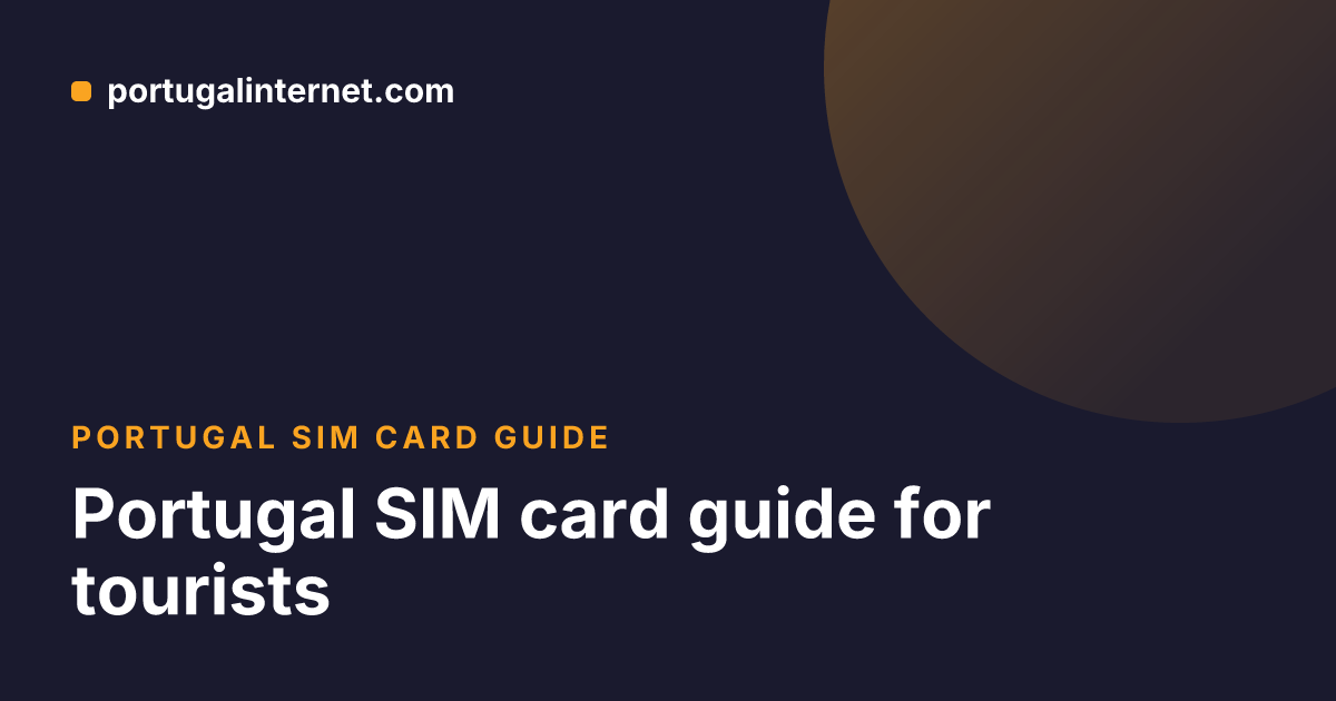 Portugal SIM Card Guide for Tourists 2026